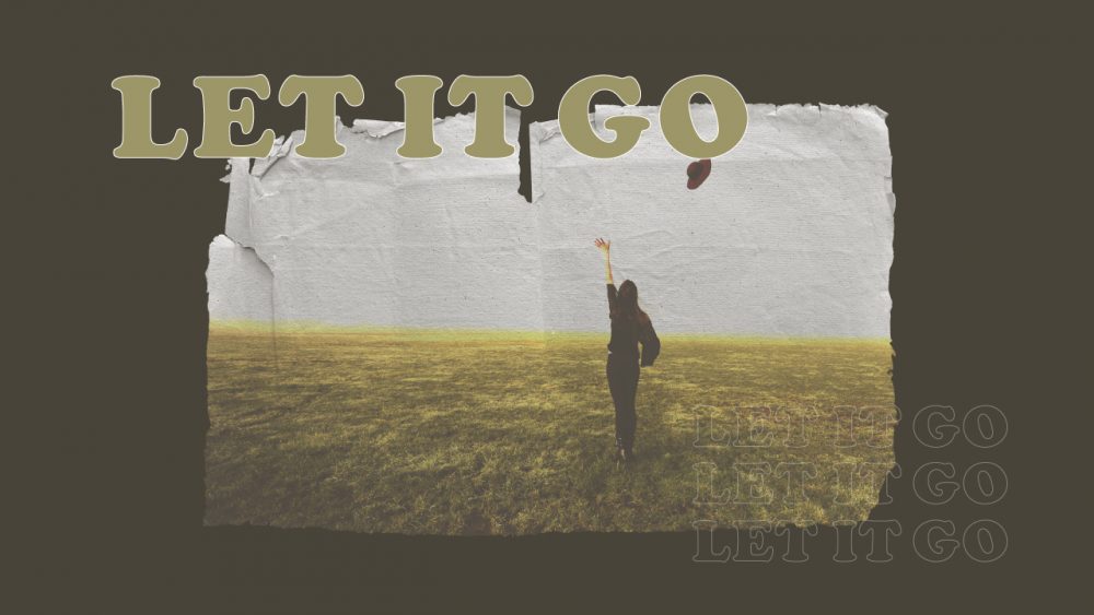 Let it go 