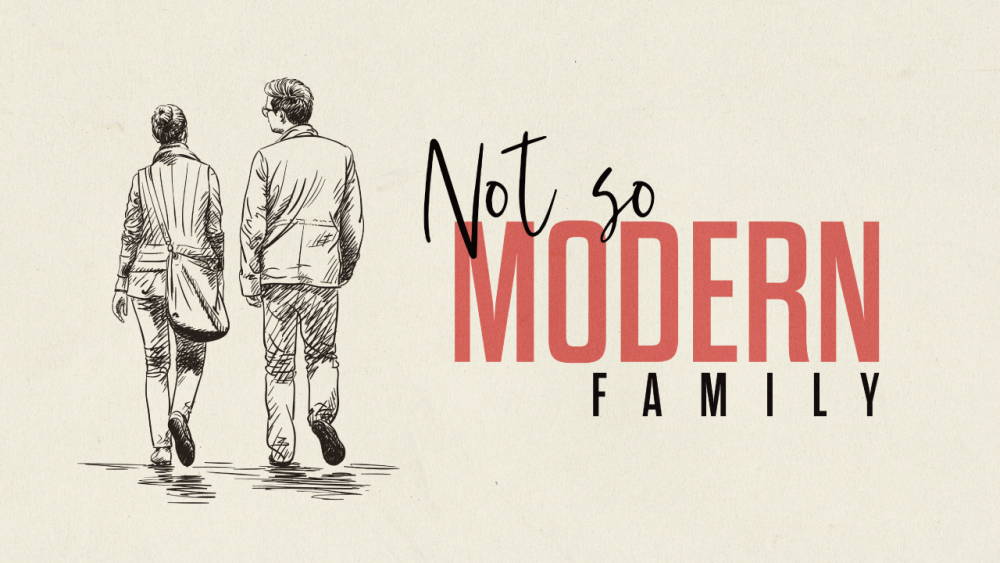 Not So Modern Family